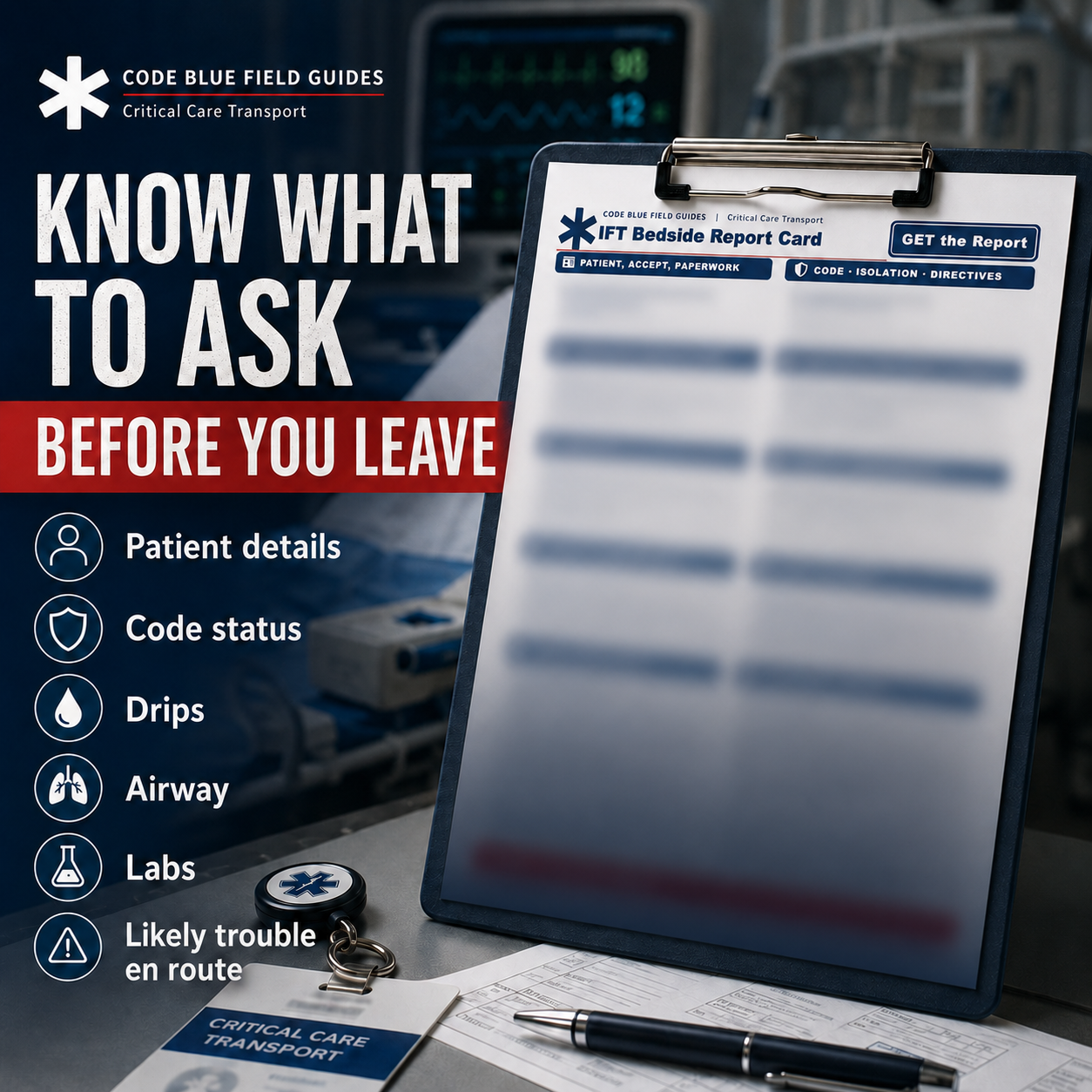 Critical Care Transport Handoff Tool | IFT Bedside Report Card