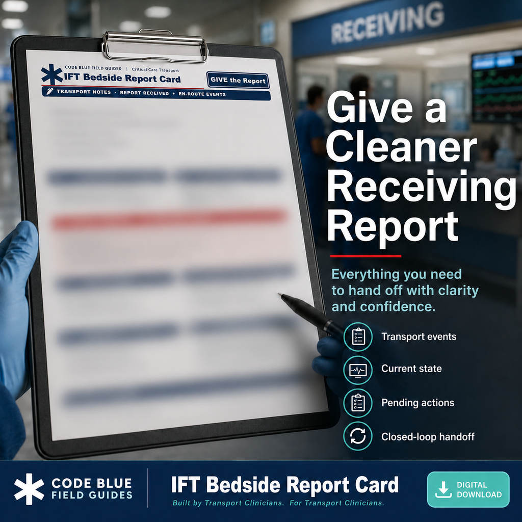 Critical Care Transport Handoff Tool | IFT Bedside Report Card