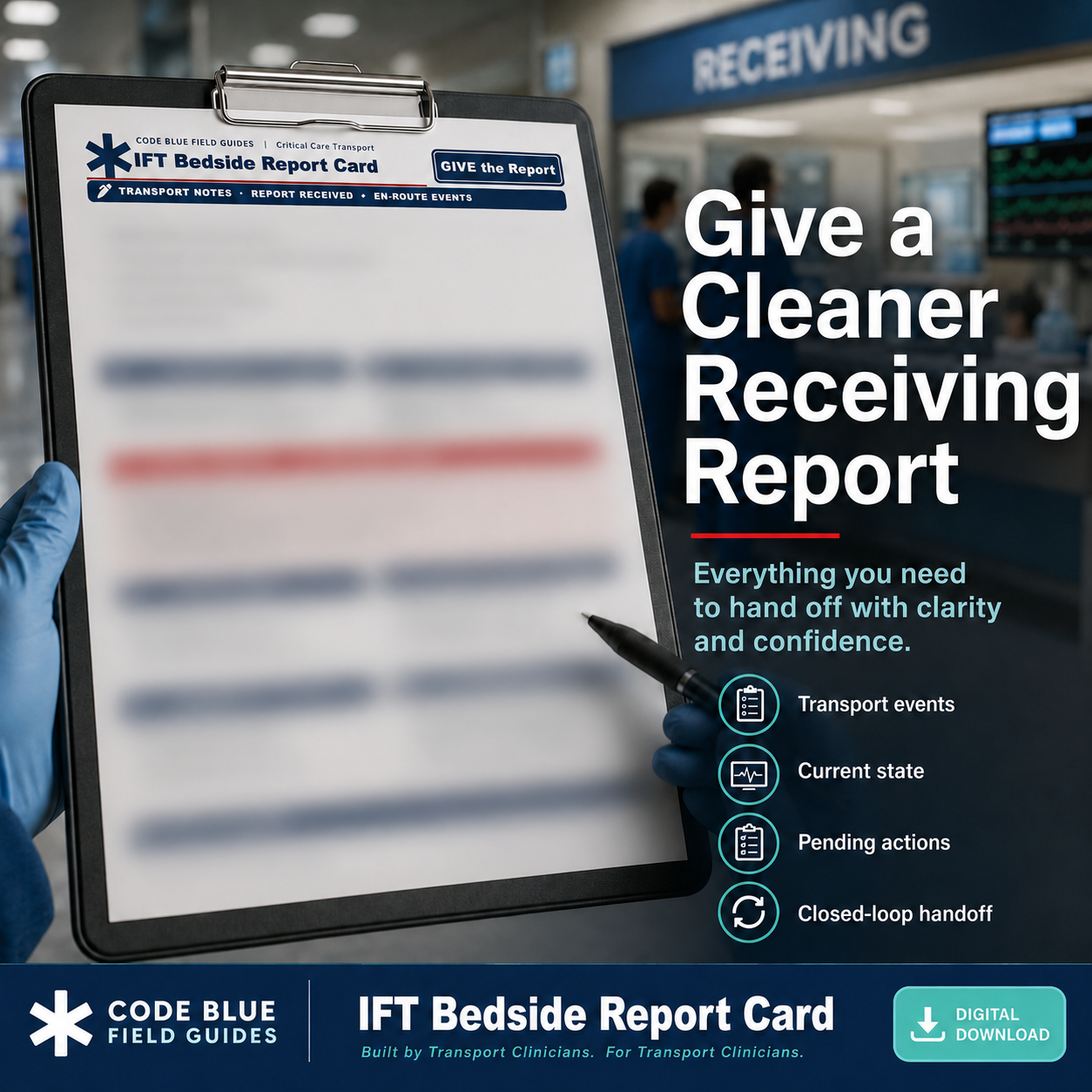 Critical Care Transport Handoff Tool | IFT Bedside Report Card