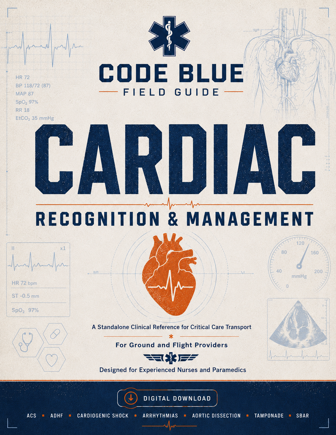 Code Blue Field Guide: Cardiac Emergencies